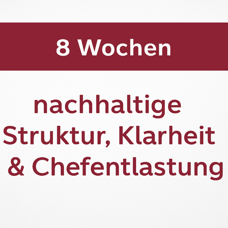 8-Wochen-Coaching für Assistenzen – nachhaltige Struktur, Klarheit und Chefentlastung im Büroalltag