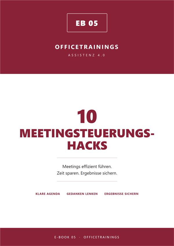 E-Book 05: 10 Meetingsteuerungs-Hacks für Assistenzen